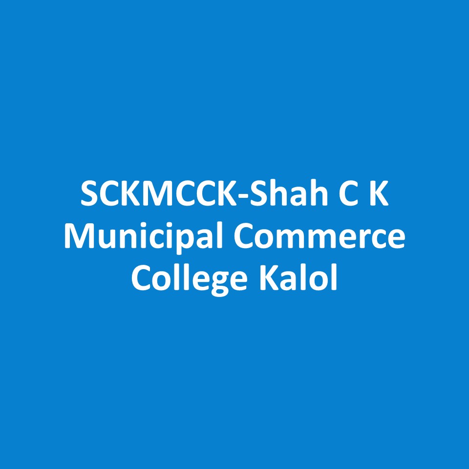 Shah C. K. Municipal Commerce College, Kalol (SCKMCCK)